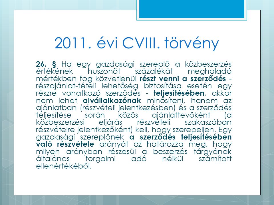 2011. évi CVIII. törvény 26.