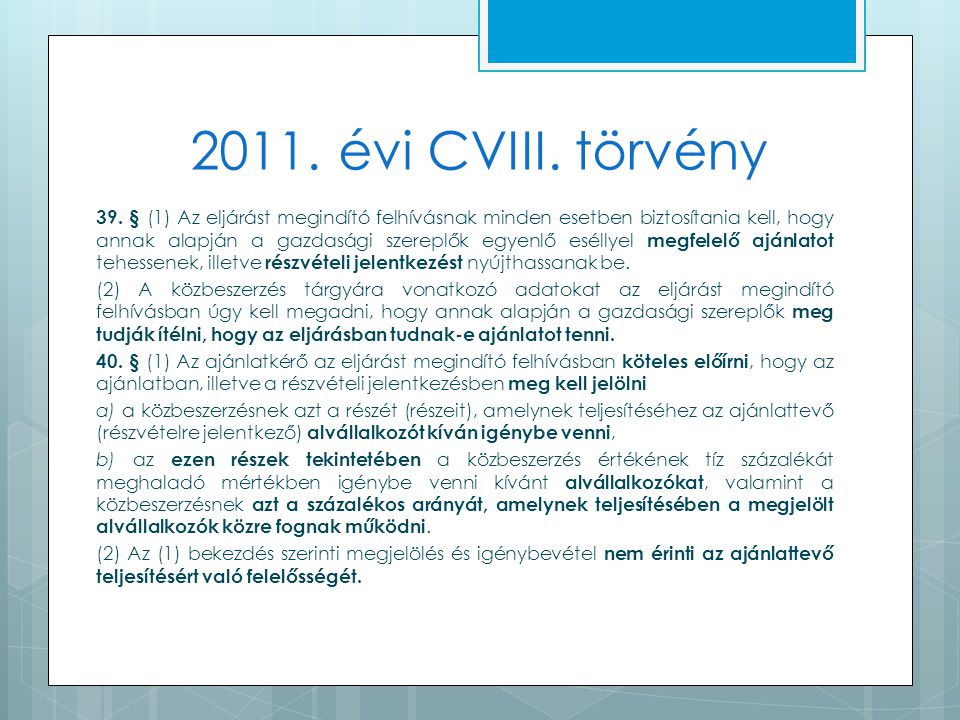 2011. évi CVIII. törvény 39.