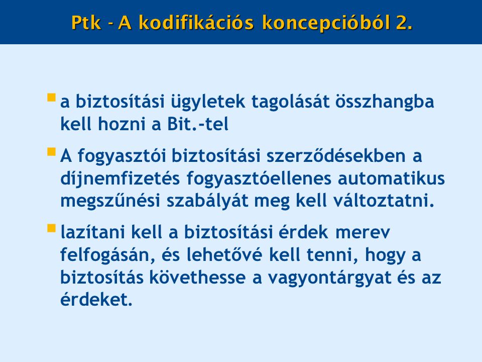 Ptk - A kodifikációs koncepcióból 2.