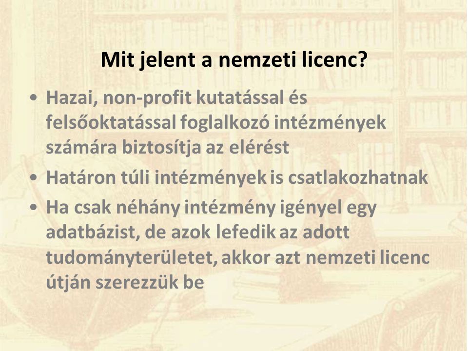 Mit jelent a nemzeti licenc.