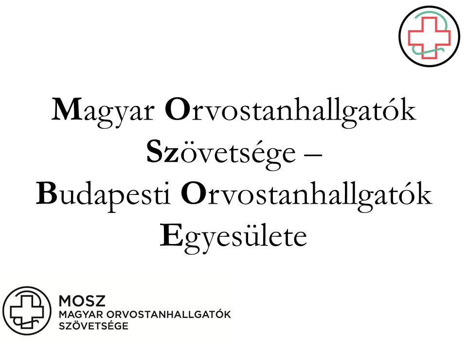 Magyar Orvostanhallgatók Szövetsége – Budapesti Orvostanhallgatók Egyesülete