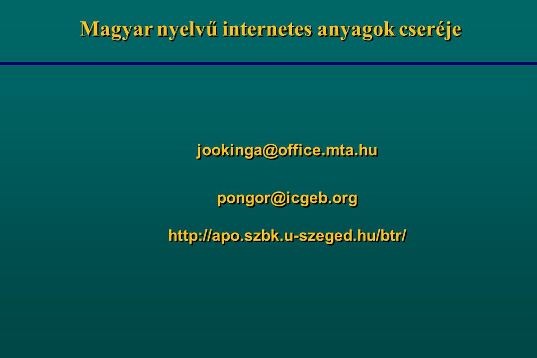 Magyar nyelvű internetes anyagok cseréje