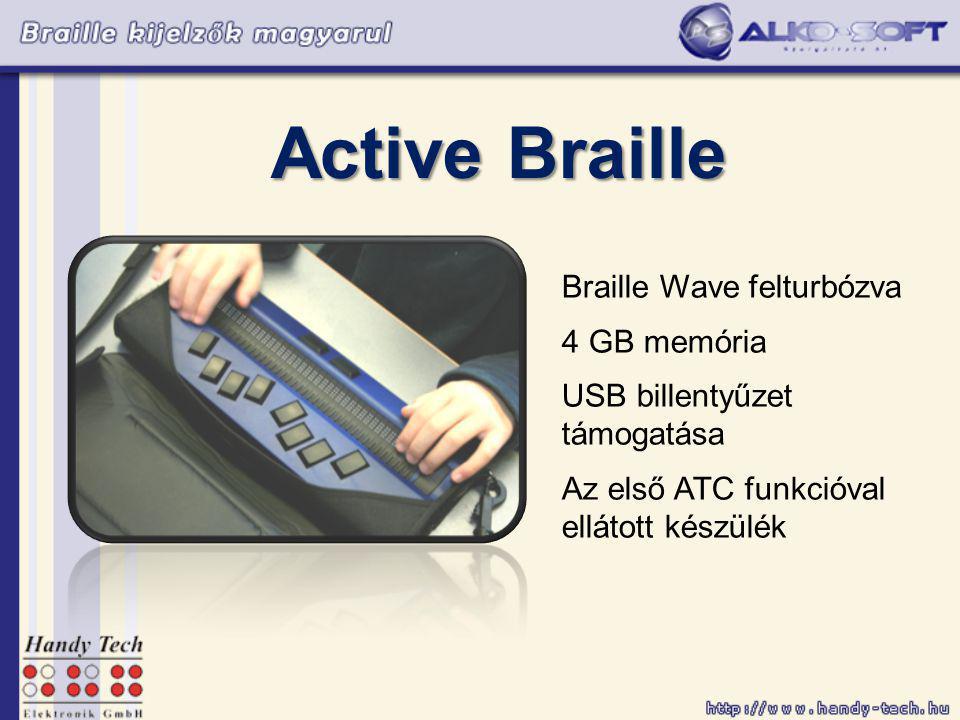 Active Braille Braille Wave felturbózva 4 GB memória USB billentyűzet támogatása Az első ATC funkcióval ellátott készülék