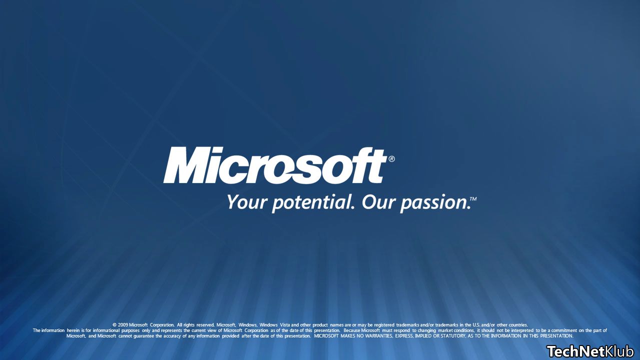 © 2009 Microsoft Corporation. All rights reserved.