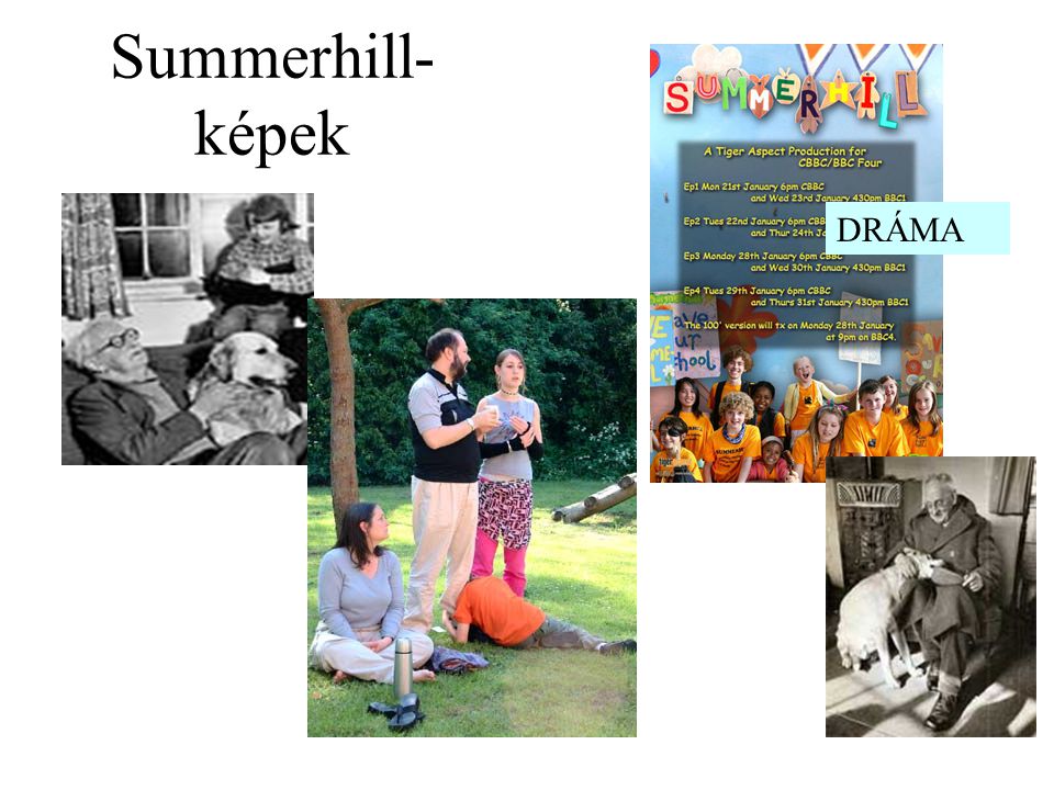 Summerhill- képek DRÁMA