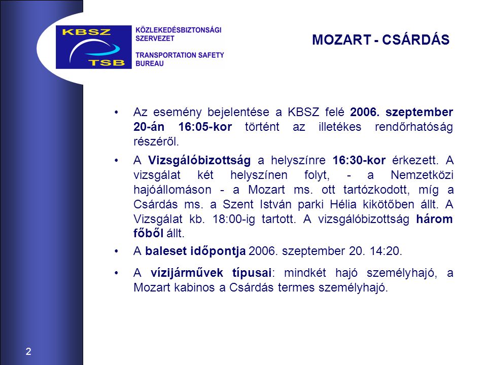 2 MOZART - CSÁRDÁS Az esemény bejelentése a KBSZ felé 2006.