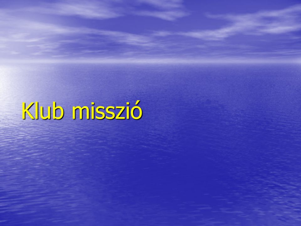 Klub misszió