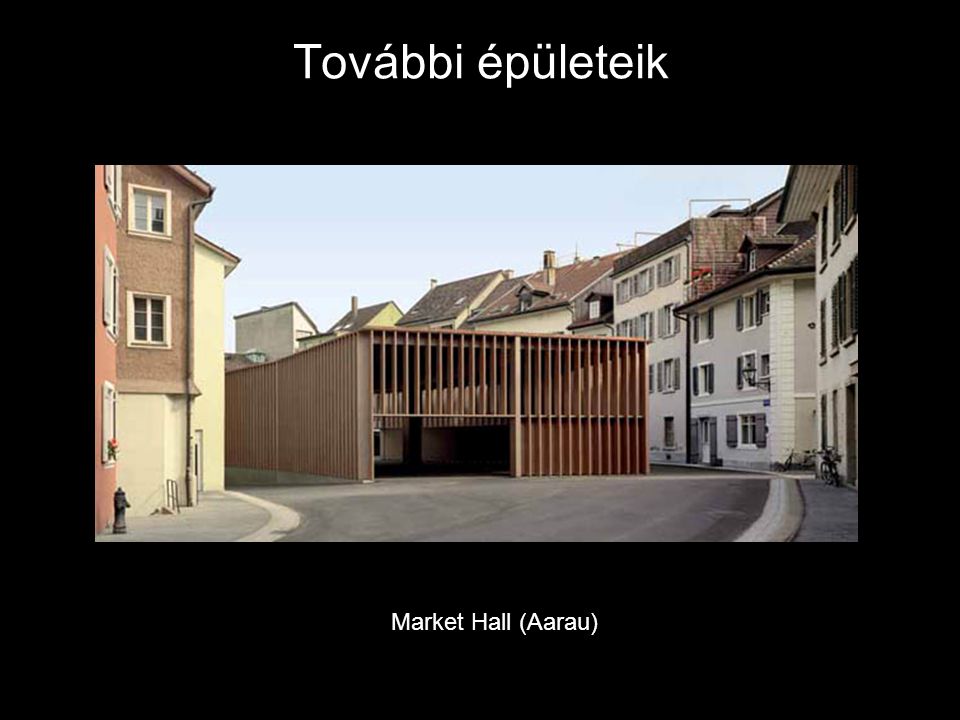 További épületeik Market Hall (Aarau)