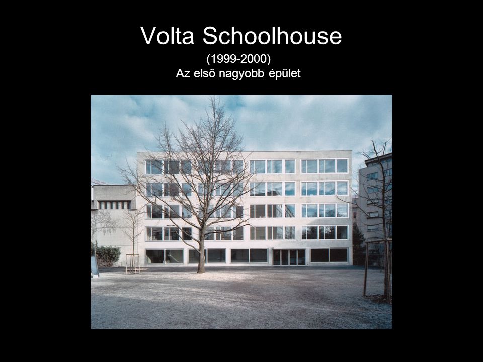 Volta Schoolhouse ( ) Az első nagyobb épület