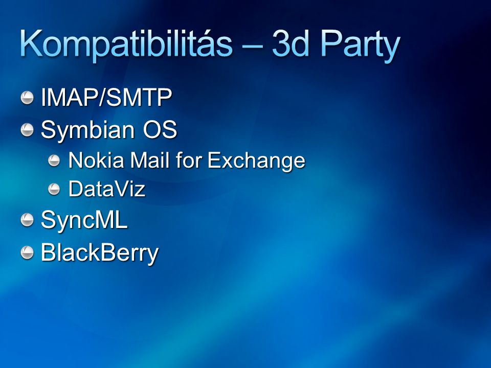 IMAP/SMTP Symbian OS Nokia Mail for Exchange DataVizSyncMLBlackBerry