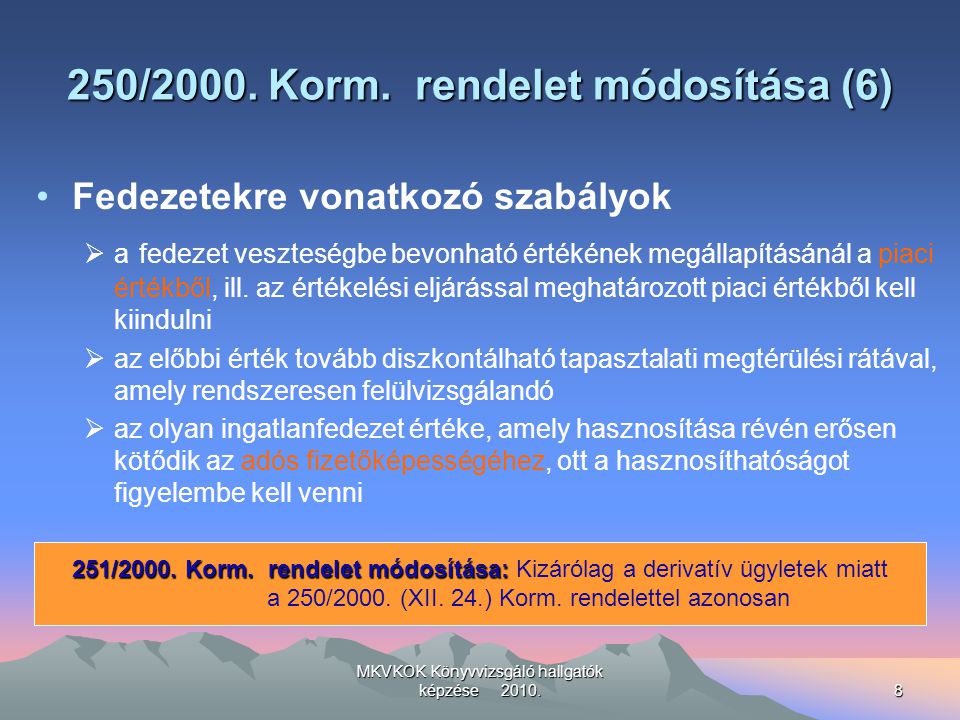 MKVKOK Könyvvizsgáló hallgatók képzése /2000.