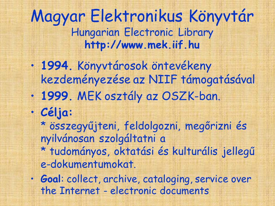Magyar Elektronikus Könyvtár Hungarian Electronic Library