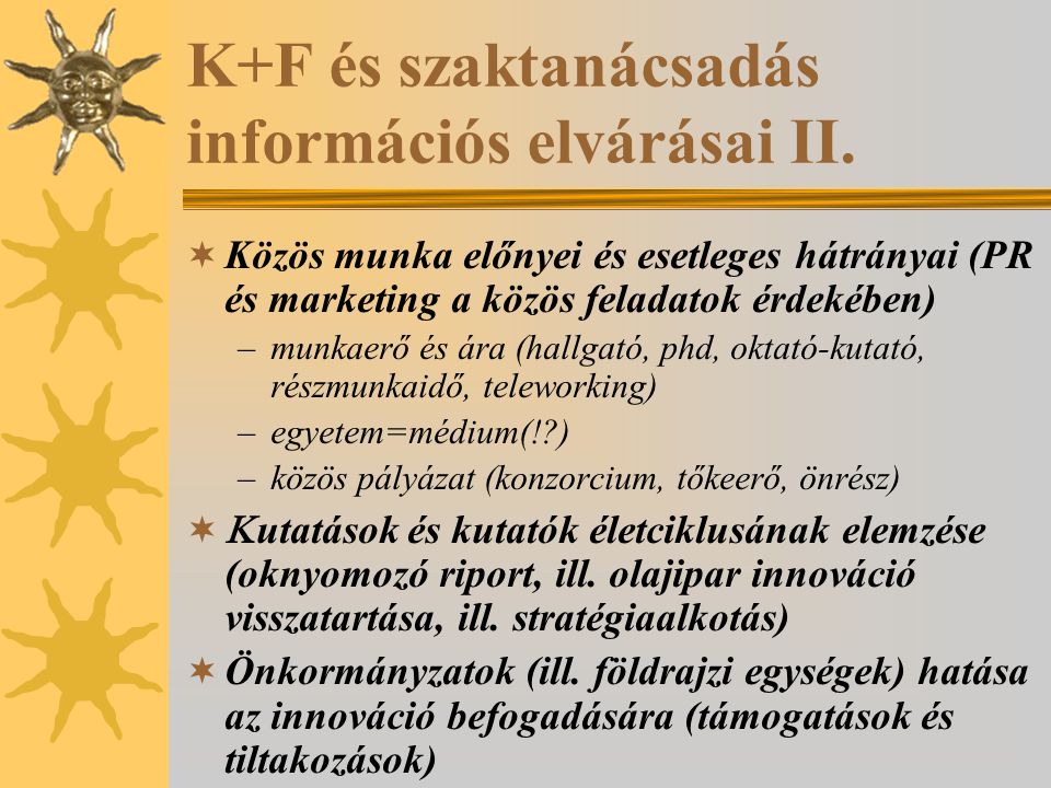 K+F és szaktanácsadás információs elvárásai II.
