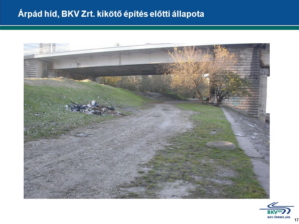 17 Árpád híd, BKV Zrt. kikötő építés előtti állapota