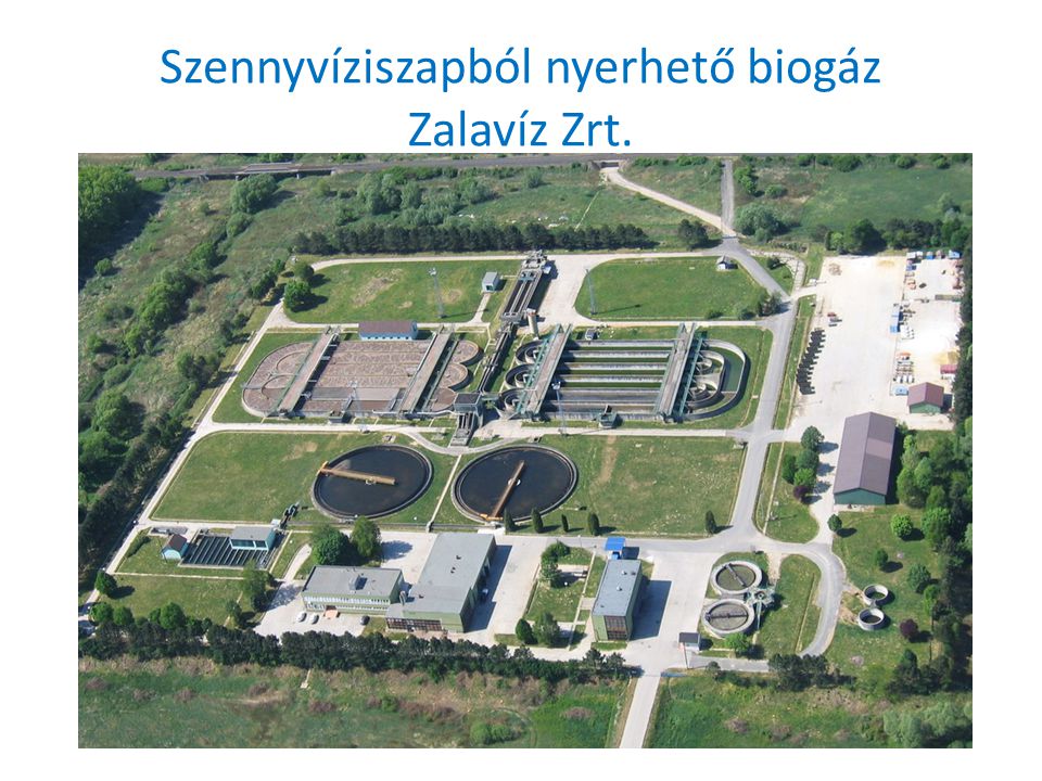 Szennyvíziszapból nyerhető biogáz Zalavíz Zrt.