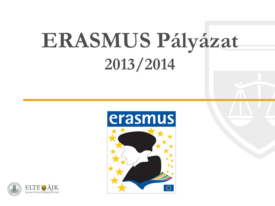 ERASMUS Pályázat 2013/2014