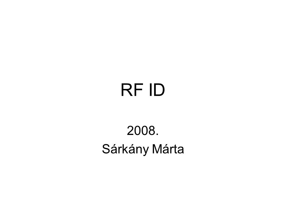 RF ID Sárkány Márta