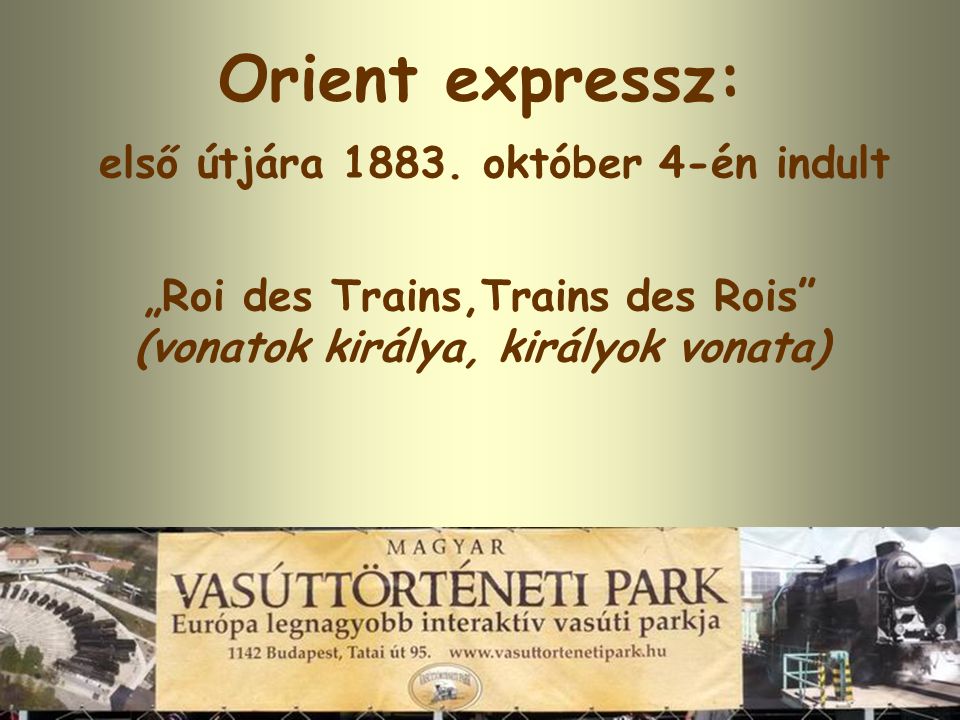 Orient expressz: első útjára 1883.