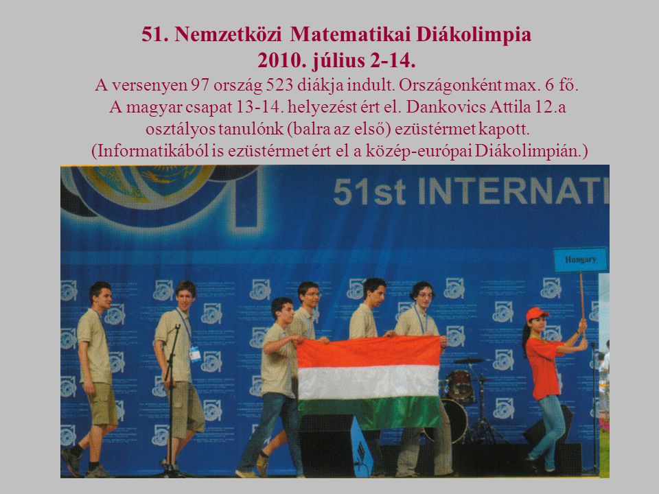 51. Nemzetközi Matematikai Diákolimpia július