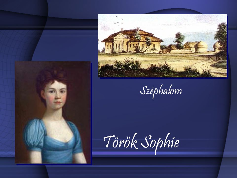 Török Sophie Széphalom