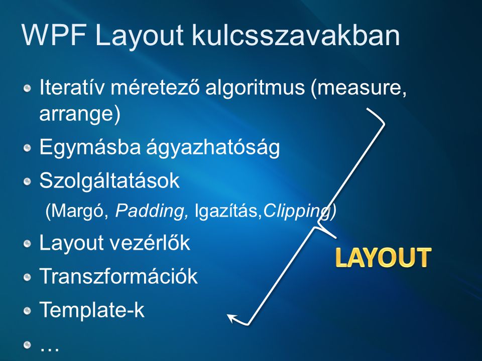 WPF Layout kulcsszavakban