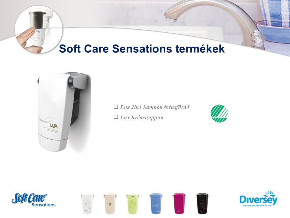 Soft Care Sensations termékek  Lux 2in1 Sampon és tusfürdő  Lux Krémszappan