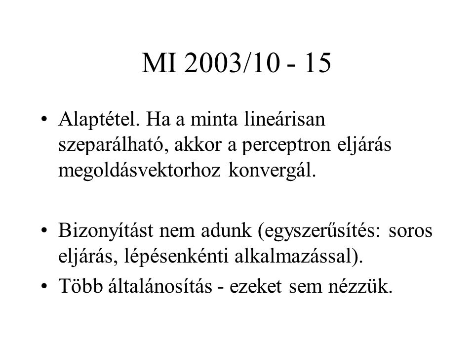 MI 2003/ Alaptétel.