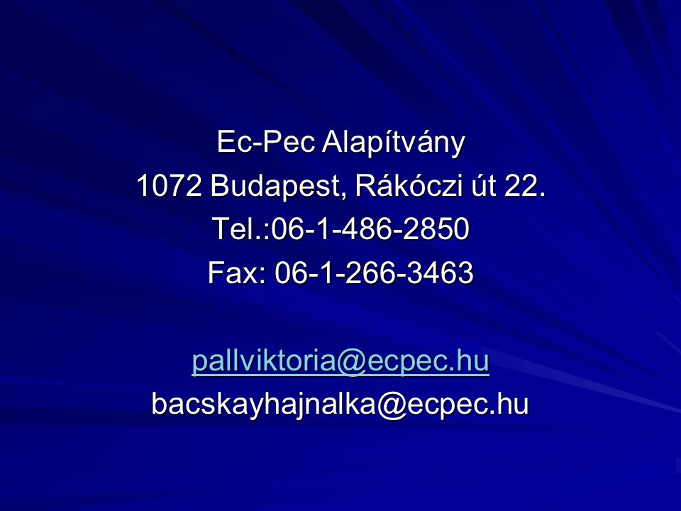 Ec-Pec Alapítvány 1072 Budapest, Rákóczi út 22.