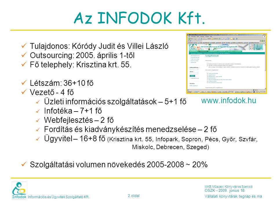 Információs és Ügyviteli Szolgáltató Kft. 2.oldal MKE Műszaki Könyvtáros Szekció OSZK