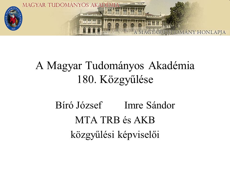 A Magyar Tudományos Akadémia 180.