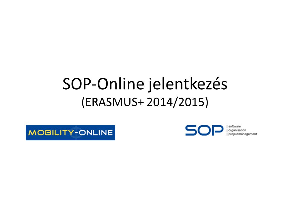 SOP-Online jelentkezés (ERASMUS+ 2014/2015)