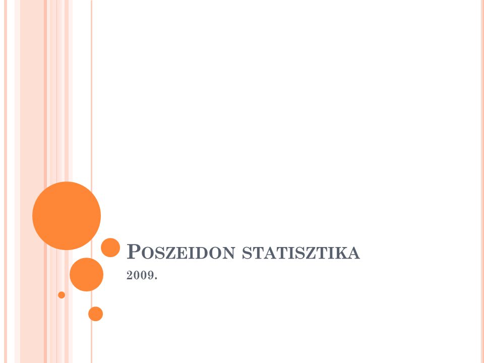 P OSZEIDON STATISZTIKA 2009.