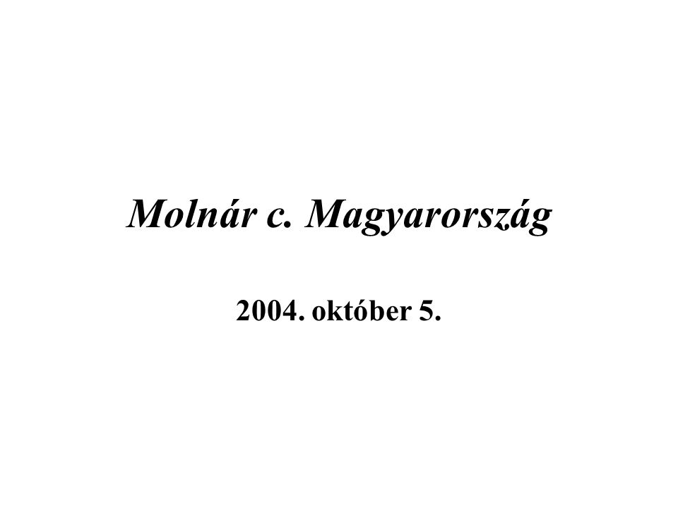 Molnár c. Magyarország október 5.