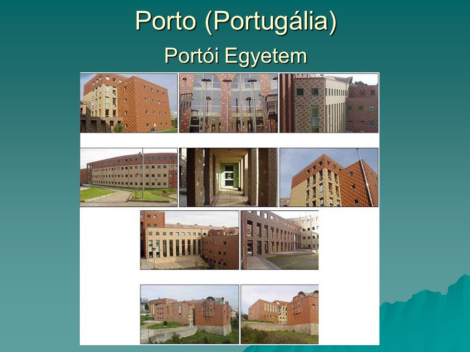 Porto (Portugália) Portói Egyetem