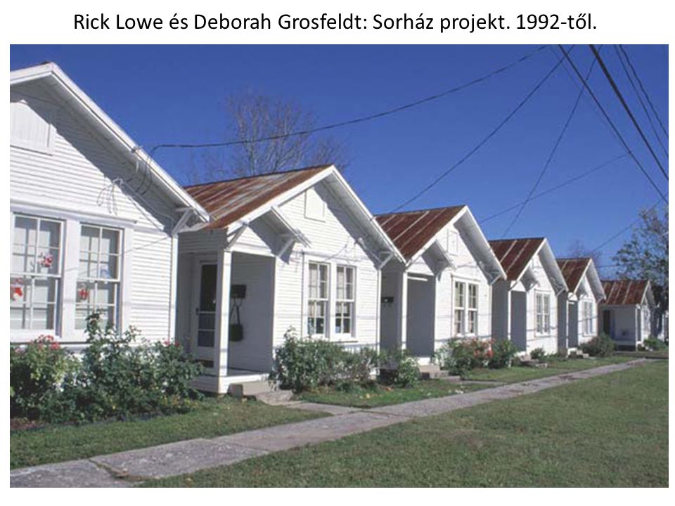 Rick Lowe és Deborah Grosfeldt: Sorház projekt től.