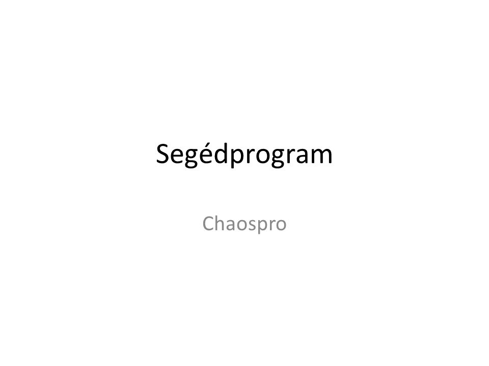 Segédprogram Chaospro