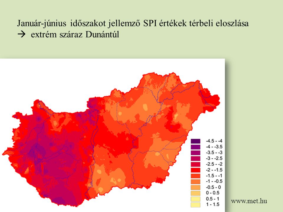 Január-június időszakot jellemző SPI értékek térbeli eloszlása  extrém száraz Dunántúl