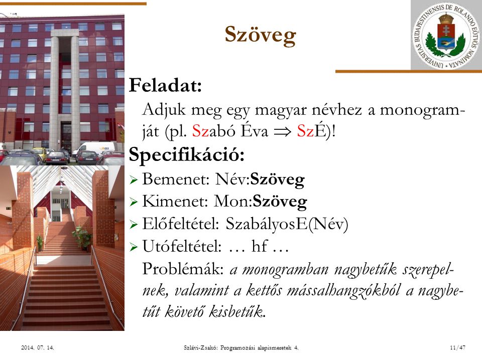 ELTE Szlávi-Zsakó: Programozási alapismeretek 4.11/