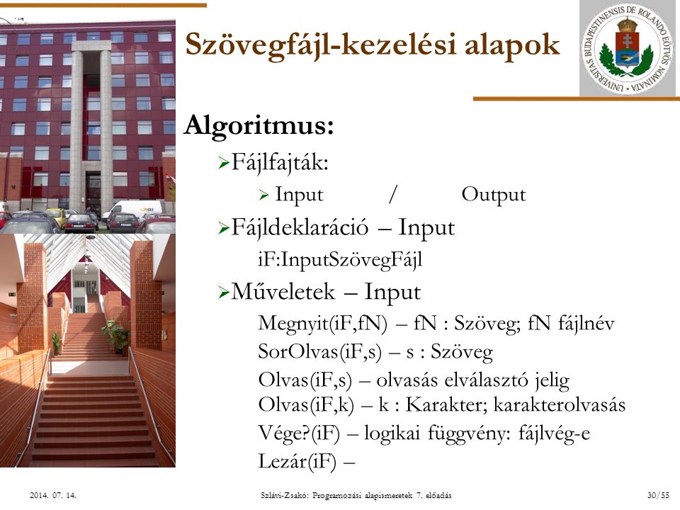 ELTE Szlávi-Zsakó: Programozási alapismeretek 7. előadás30/