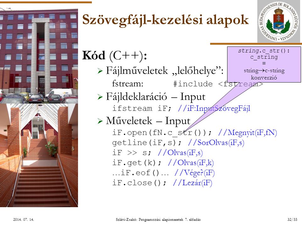 ELTE Szlávi-Zsakó: Programozási alapismeretek 7. előadás32/