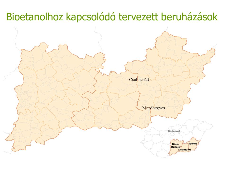Csabacsüd Mezőhegyes Bioetanolhoz kapcsolódó tervezett beruházások