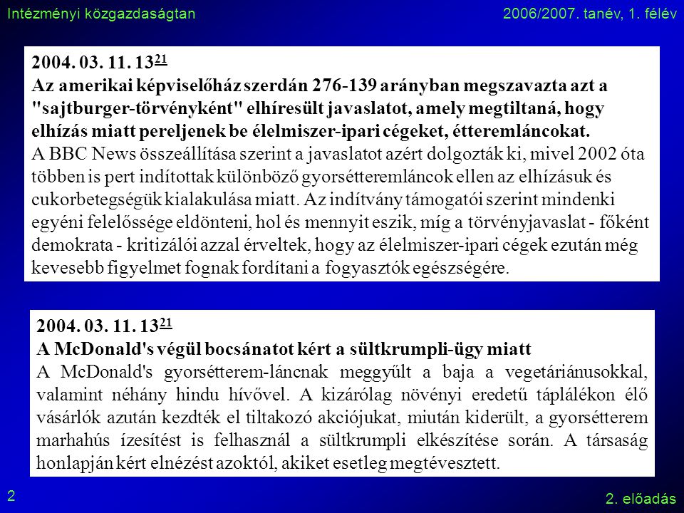 Intézményi közgazdaságtan2006/2007. tanév, 1. félév 2.