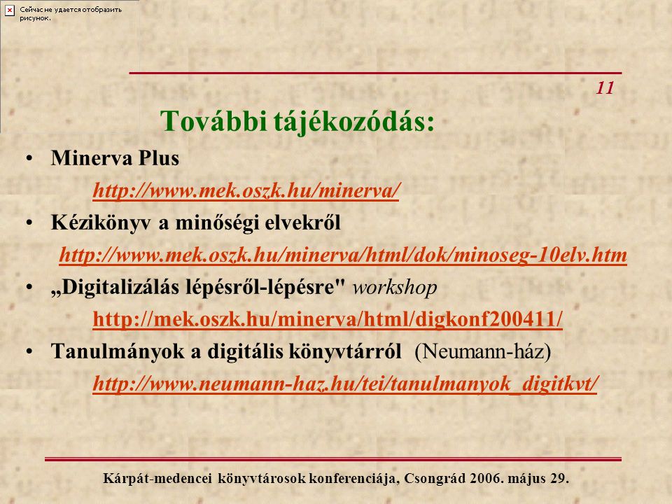 11 Kárpát-medencei könyvtárosok konferenciája, Csongrád 2006.
