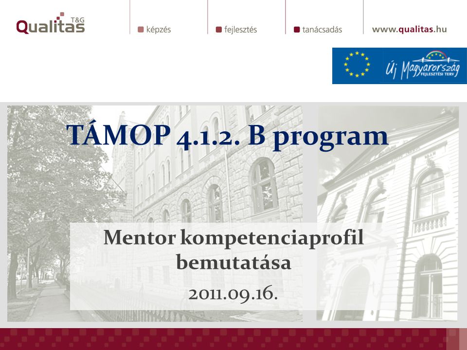 TÁMOP B program Mentor kompetenciaprofil bemutatása