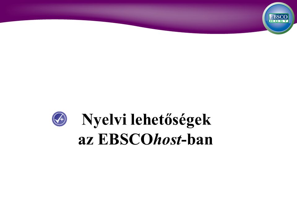 Nyelvi lehetőségek az EBSCOhost-ban