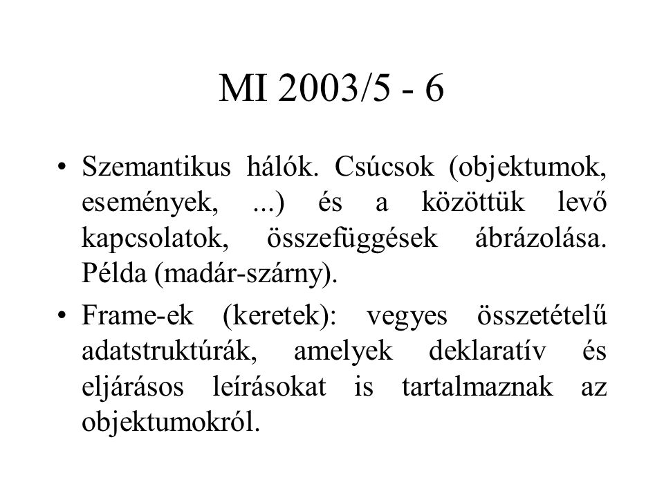 MI 2003/5 - 6 Szemantikus hálók.