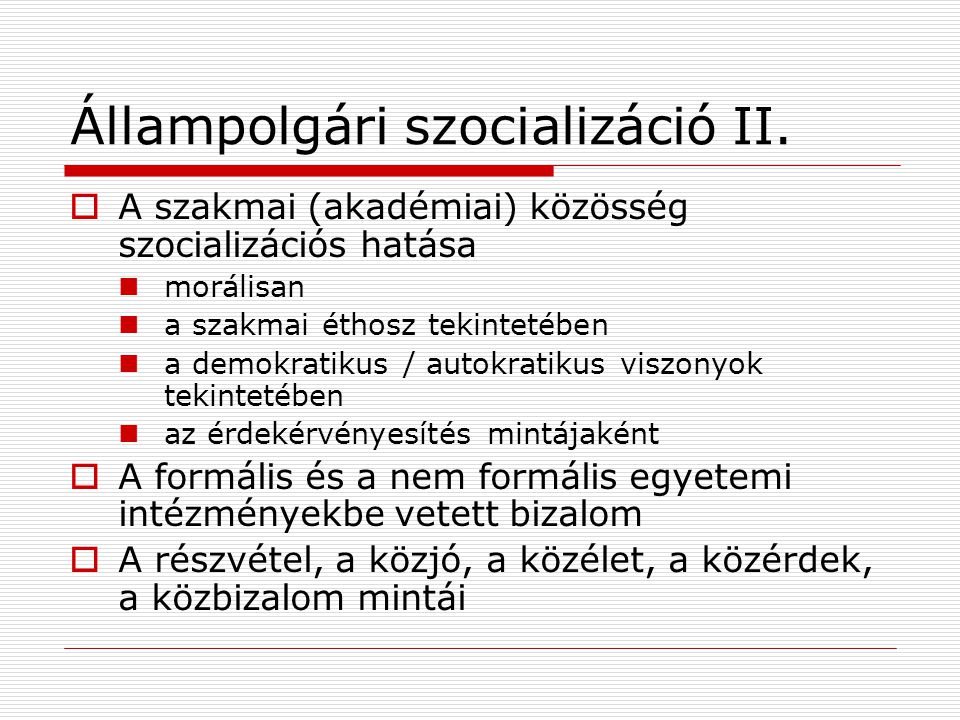 Állampolgári szocializáció II.