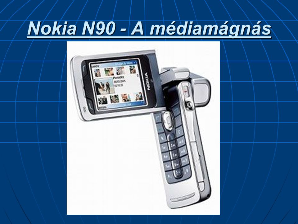Nokia N90 - A médiamágnás