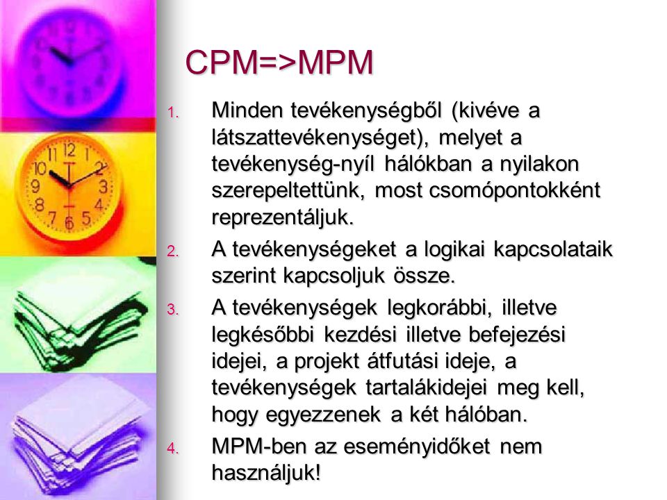 CPM=>MPM 1.