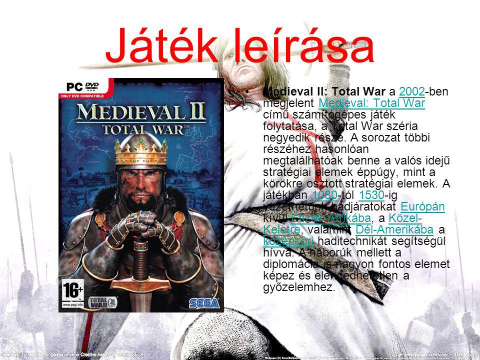 Medieval II: Total War a 2002-ben megjelent Medieval: Total War című számítógépes játék folytatása, a Total War széria negyedik része.